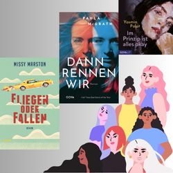 Die Cover der Bücher 'Fliegen oder fallen' und 'Dann rennen wir' und des Hörbuchs 'Im Prinzip ist alles okay' neben einer Illustration einer Gruppe Frauen auf grauem Hintergrund.