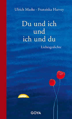 Das Cover von 'Cover Du und ich und ich und du. Liebesgedichte'